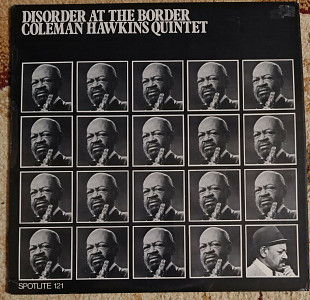 Coleman Hawkins Quintet – Disorder At The Border