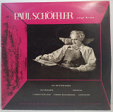 Paul Schoffler... – Paul Schoffler Singt Arien / Die Meistersinger / Die Walkure...LP 12"(Прайс 4897