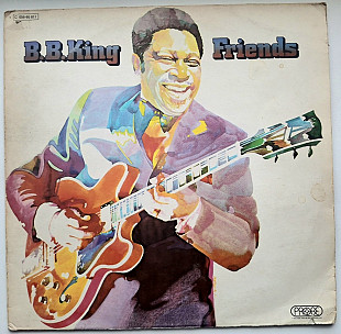 B.B. King - Friends - 1974. (LP). 12. Vinyl. Пластинка. Germany.