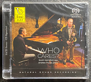 Scott Hamilton, Andrea Pozza – Who Cares? – SACD Fonè Jazz EU