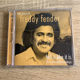Freddy Fender – The Best Of Freddy Fender Tell It Like It Is (1999 Edsel Records – NESTCD 919 UK)