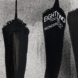 Eight Two – You're Too Wonderful ( USA ) Digipak SEALED у заводській упаковці