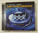 CD MR. PRESIDENT 2000 A Kind Of... Best! (Germany)