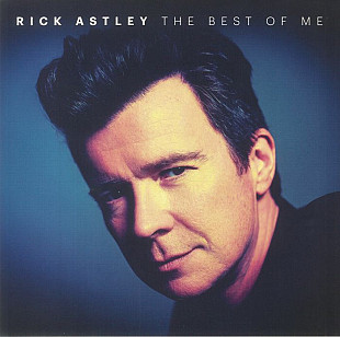 Вінілова платівка Rick Astley – The Best Of Me