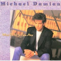 Michael Damian – Where Do We Go From Here ( USA )