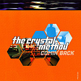 The Crystal Method – Comin' Back ( USA )