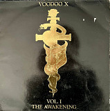 Voodoo X – Vol. I - The Awakening