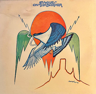 Eagles – On The Border