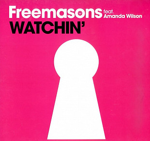 Freemasons Feat. Amanda Wilson – Watchin'