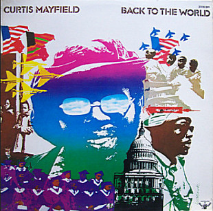 Curtis Mayfield – Back To The World