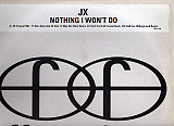 JX – Nothing I Won't Do