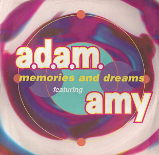 A.D.A.M. Featuring Amy – Memories And Dreams