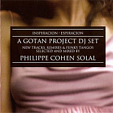 Gotan Project – Inspiracion - Espiracion (A Gotan Project DJ Set)