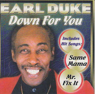 Earl Duke – Down For You ( USA )