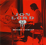 Jon Lord – Before I Forget