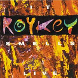 Roykey – It Smells Live ( Germany )