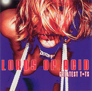 Lords Of Acid – Greatest T*ts