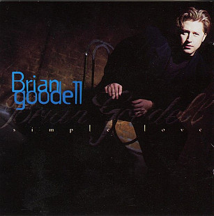Brian Goodell – Simple Love ( UK & Europe )
