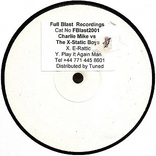 Charlie Mike vs. The X-Static Boys – E-Rattic / Play It Again Man