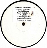 Charlie Mike vs. The X-Static Boys – E-Rattic / Play It Again Man