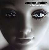 Younger Brother – A Flock Of Bleeps