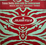 Trevor Reilly – Down With The Underground