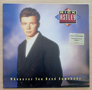 Rick Astley – Whenever You Need Somebody