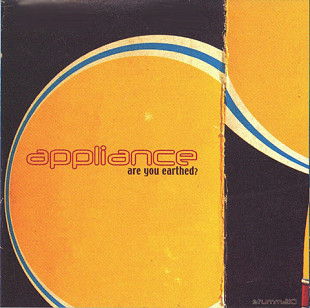Appliance – Are You Earthed? ( USA )