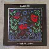 La Femme - Teatro Lucido