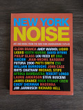 New York Noise: Art and Music from the New York Underground 1978-88