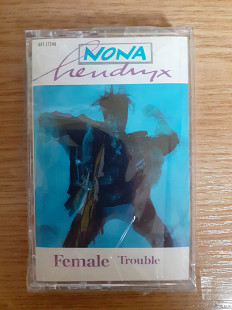Аудиокассета фирменная Nona Hendryx ‎– Female Trouble (Новая)