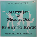 Master Jay & Michael Dee – Ready To Rock MS 12" 45 RPM (Прайс 49087)