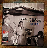 Charlie Parker Quintet With Miles Davis – Bluebird