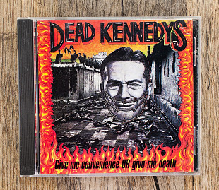 Dead Kennedys - Give Me Convenience Or Give Me Death (США)