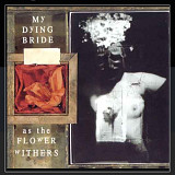 CD My Dying Bride - As The Flower Withers