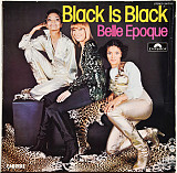 Belle Epoque – Black Is Black