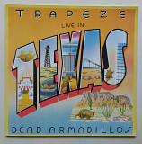 Trapeze – Live In Texas - Dead Armadillos