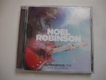 NOEL ROBINSON OUTRAGEOUS LOVE LIVE IN LONDON MADE IN EU