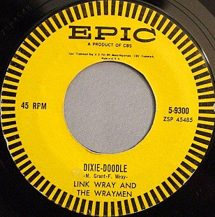 Link Wray And The Wraymen ‎– Dixie-Doodle