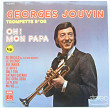 George Jovin, "Trompette d'Or: Oh! Mon Papa"