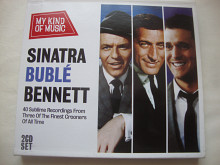 MY KIND OF MUSIC SINATRA/BUBLE/BENNETT 2CD