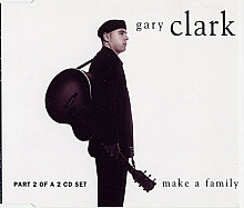Gary Clark ‎– Make A Family
