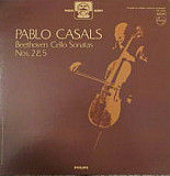 Ludwig van Beethoven, Pablo Casals - Beethoven Cello Sonatas Nos 2 & 5 (LP, Album)
