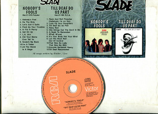 Продам CD Slade “Nobody’s Fools” – 1976 / “Till Deaf Do Us Part” – 1981