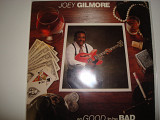 JOEY GILMORE-...So giid to be bad 1989 USA Rhythm & Blues
