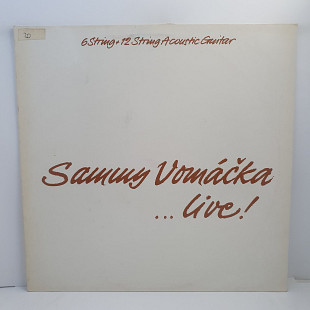 Sammy Vomacka – … Live! (6 String + 12 String Acoustic Guitar) LP 12" (Прайс 49130)