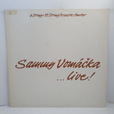 Sammy Vomacka – … Live! (6 String + 12 String Acoustic Guitar) LP 12" (Прайс 49130)