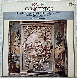 J. S. Bach / Jiří Mihule, František Kimel, František Sláma, Ars Rediviva, Milan Munclinger – Concert