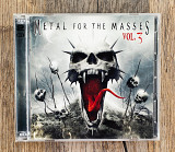 Збірка - Metal For The Masses Vol. 3 (США)