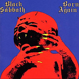 BLACK SABBATH '' Born Again '' 1983 UK. Вокалист Ian Gillan.